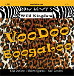 Read "Ron Levy's Wild Kingdom: VooDoo Boogaloo" reviewed by Mark Sabbatini